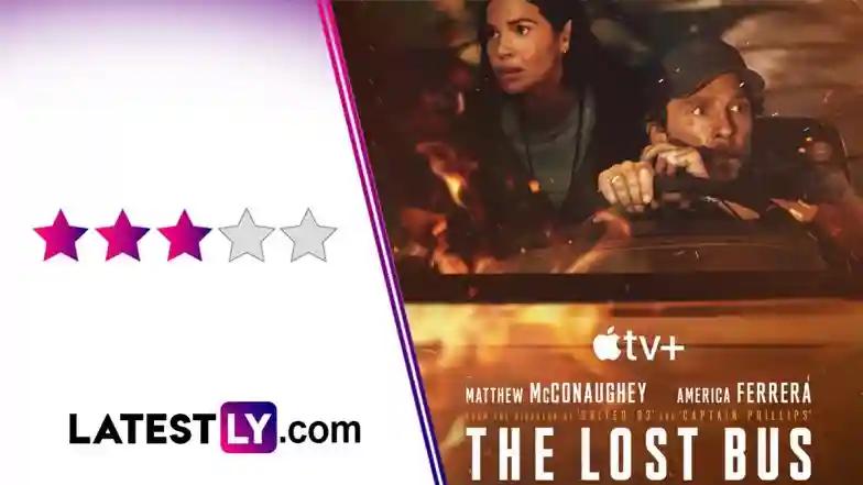 Hollywood ‘The Lost Bus’ Movie Review: A Gripping, Fire-Fueled Thriller With Dependable Matthew McConaughey Firmly at Wheel! (LatestLY Exclusive)