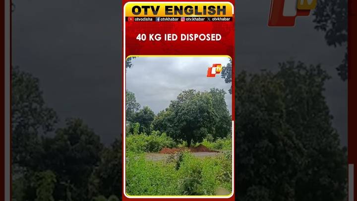 Chhattisgarh: A 40 Kg IED Disposed Off By Security Forces In Sukma