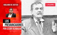 Los prevaricadores, por César Azabache Caracciolo