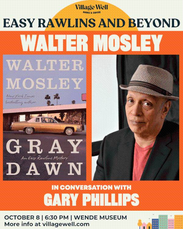 Walter Mosley Brings Easy Rawlins Back to L.A. in New Novel ‘Gray Dawn’ and Live Wende Museum Talk