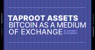 Taproot Assets – Bitcoin As A Medium Of Exchange 