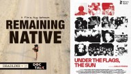 Doc Talk Podcast With ‘Under The Flags, The Sun’ & ‘Remaining Native’ Filmmakers