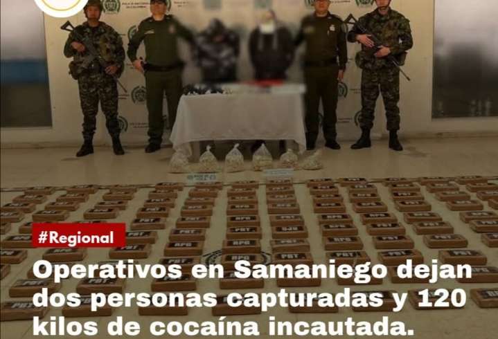 «Golpe al Narcotráfico en Samaniego: Capturan a Dos Personas y Incautan 120 Kilos de Cocaína»