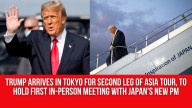 Trump arrives in Tokyo for second leg of Asia tour, to hold first in-person meeting with Japan’s new Prime Minister