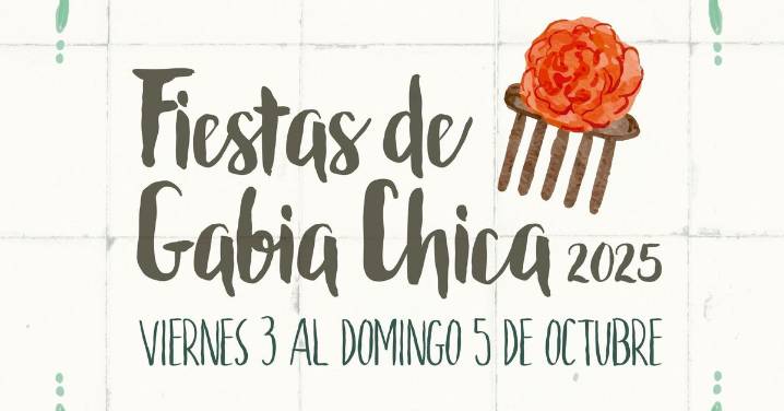 Fiestas de Gabia Chica 2025 programa de actividades