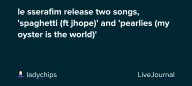 le sserafim release two songs, 'spaghetti (ft jhope)' and 'pearlies (my oyster is the world)': ohnotheydidnt