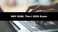 SSC CHSL Tier-I 2025 Exam Dates Announced; Candidates Can Now Select Exam City, Date, And Shift