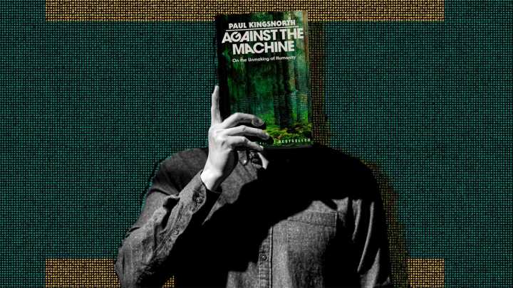 Paul Kingsnorth's 'Against the Machine' is wrong. Progress is good, actually.