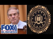 ‘WORSE THAN WE THOUGHT’: Jim Jordan ERUPTS over FBI’s assault on democracy
