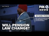 Maryland law allows convicted public employees to retain pensions, will that change?