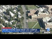 Newborn baby girl found dead near USC campus, police say