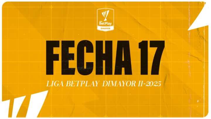 Así se jugará la fecha 17 de la Liga BetPlay DIMAYOR ll