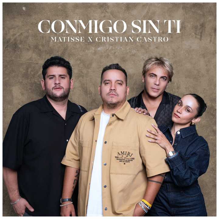 Matisse y Cristian Castro anuncian colaboración con la balada inédita “Conmigo sin ti”