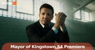 'Mayor of Kingstown' Season 4 Premiere on Paramount+ with Jeremy Renner
