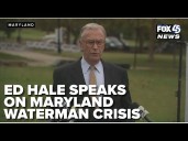 Ed Hale speaks on Maryland waterman crisis