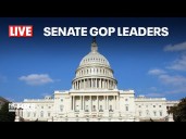 LIVE: Senate GOP Leaders Press Conference
