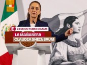 La 'Mañanera' de Sheinbaum: Temas de la conferencia del 23 de octubre
