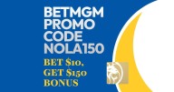 BetMGM Promo Code NOLA150: Get $150 Bonus for NCAAF, UFC 320