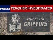 Taylor teacher allegedly made inappropriate comments towards students