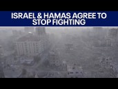 Israel and Hamas officially agree to stop fighting