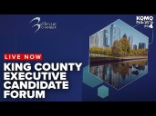 King County Executive Candidate Forum
