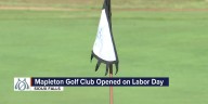 Mapleton Golf Club hits goal to open on Labor Day
