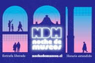 Noche de los Museos en todo Chile: ¿Dónde ver que puedo visitar en mi ciudad?