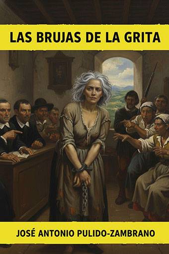 “Las Brujas de La Grita” de José Antonio Pulido