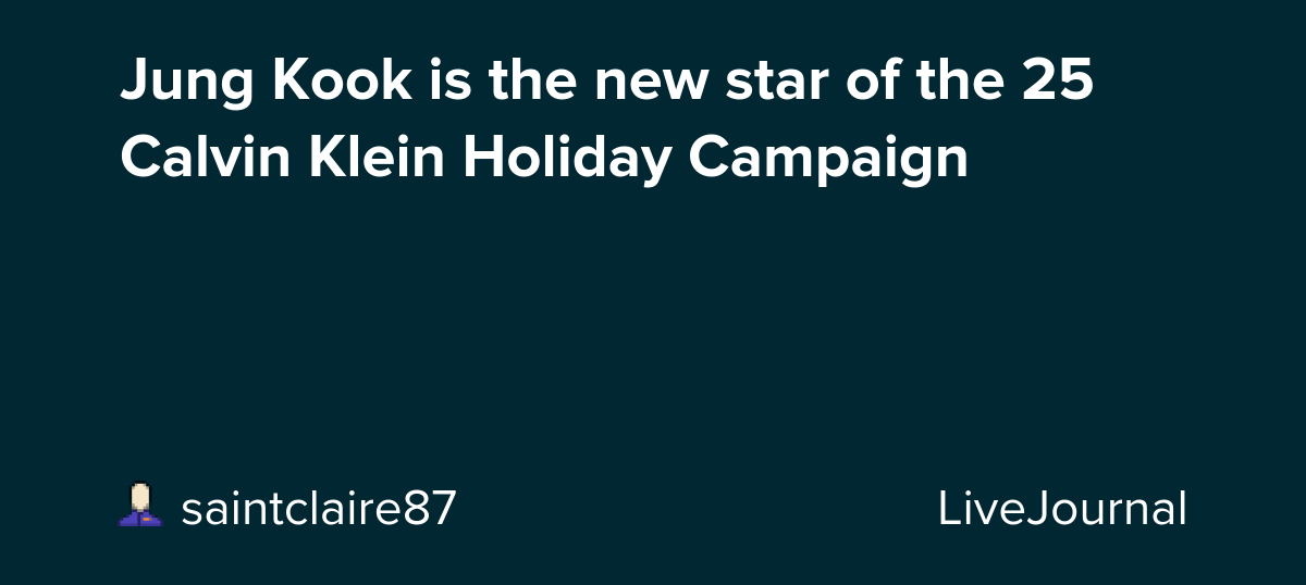 Jung Kook is the new star of the 25 Calvin Klein Holiday Campaign : ohnotheydidnt