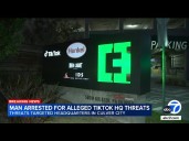 Man arrested for alleged threats against TikTok headquarters in Culver City
