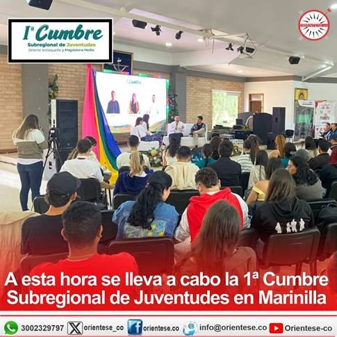 A esta hora se lleva a cabo la 1ª Cumbre Subregional de Juventudes en Marinilla
