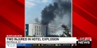 2 injured in Mayfield hotel explosion, fire