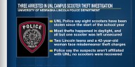Officers make three arrests following investigation into UNL scooter thefts