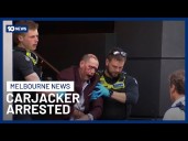 Alleged Melbourne Gunman Arrested After Terrifying Carjacking Spree In The CBD