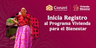 Vivienda para el Bienestar 2025: requisitos y fechas del apoyo de 600 mil pesos para mujeres