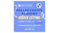 Dallas Career Academy Ribbon Cutting – Saturday, October 18th