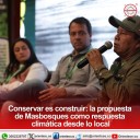 Conservar es construir: la propuesta de Masbosques como respuesta climática desde lo local