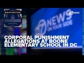 Corporal punishment allegations under investigation at Boone Elementary School in DC