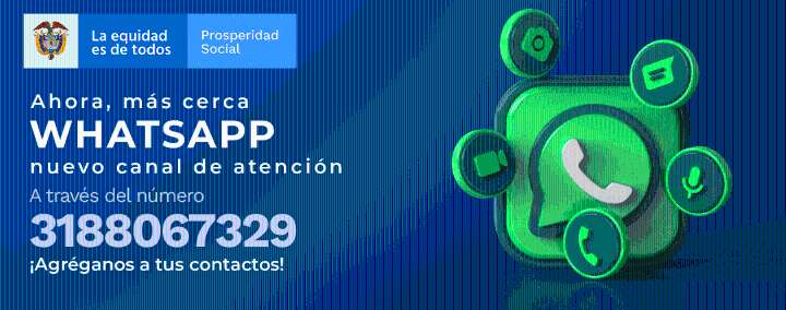 Prosperidad Social dispuso atención a la ciudadanía a través de WhatsApp