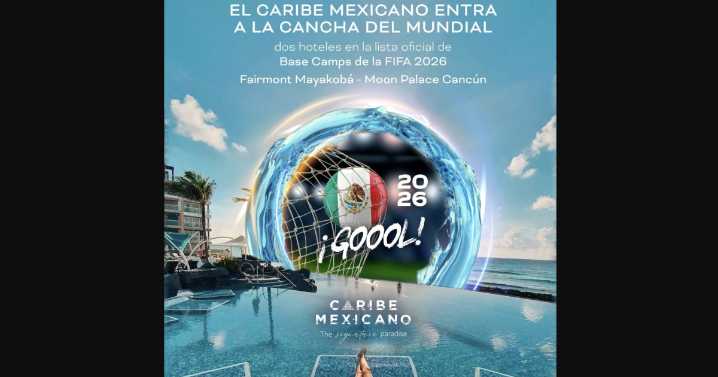 Hoteles Fairmont Mayakoba y Moon Palace hospedarán a selecciones del Mundial 2026: Mara Lezama