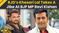 Bihar Election 2025: RJD’s Khesari Lal Yadav Taunts BJP MP Ravi Kishan Ahead Of Bihar Election 2025
