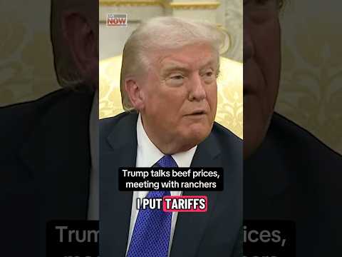 Trump talks beef prices