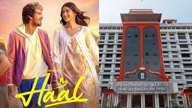 Kerala HC to watch 'Haal' movie on Saturday after CBFC orders 19 cuts