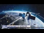 Protecting US satellites and preparing for potential conflict in space