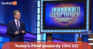 Today’s Final Jeopardy (Oct 22): Scores, Clue, Wagers & Contestants