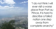 46 Places People Wouldn’t Revisit Even If You Paid Them
