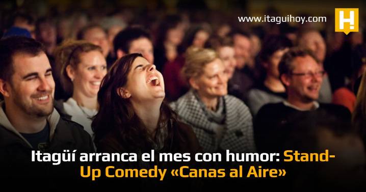 Itagüí arranca el mes con humor: Stand-Up Comedy «Canas al Aire»