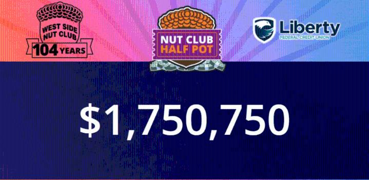 Nut Club Half Pot passes $1.75 million