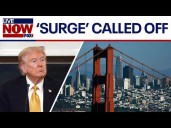 Trump calls off San Francisco 'surge,' postpones federal troop deployment