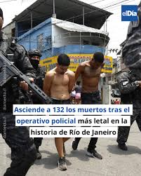 Operativo más letal en la historia de Río deja al menos 132 muertos